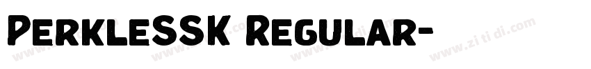 PerkleSSK Regular字体转换 PerkleSSK Regular字体转换